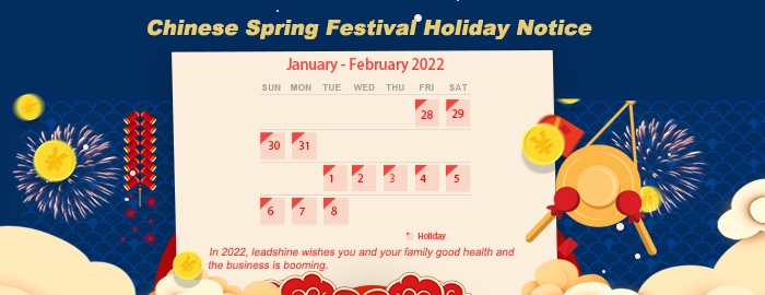Leadshine Chinese Spring Festival Holiday Notice 2022